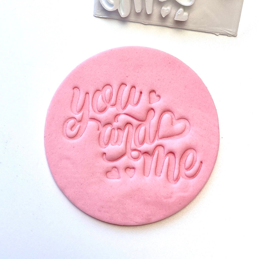 Cookie fondant embosser stamp you and me