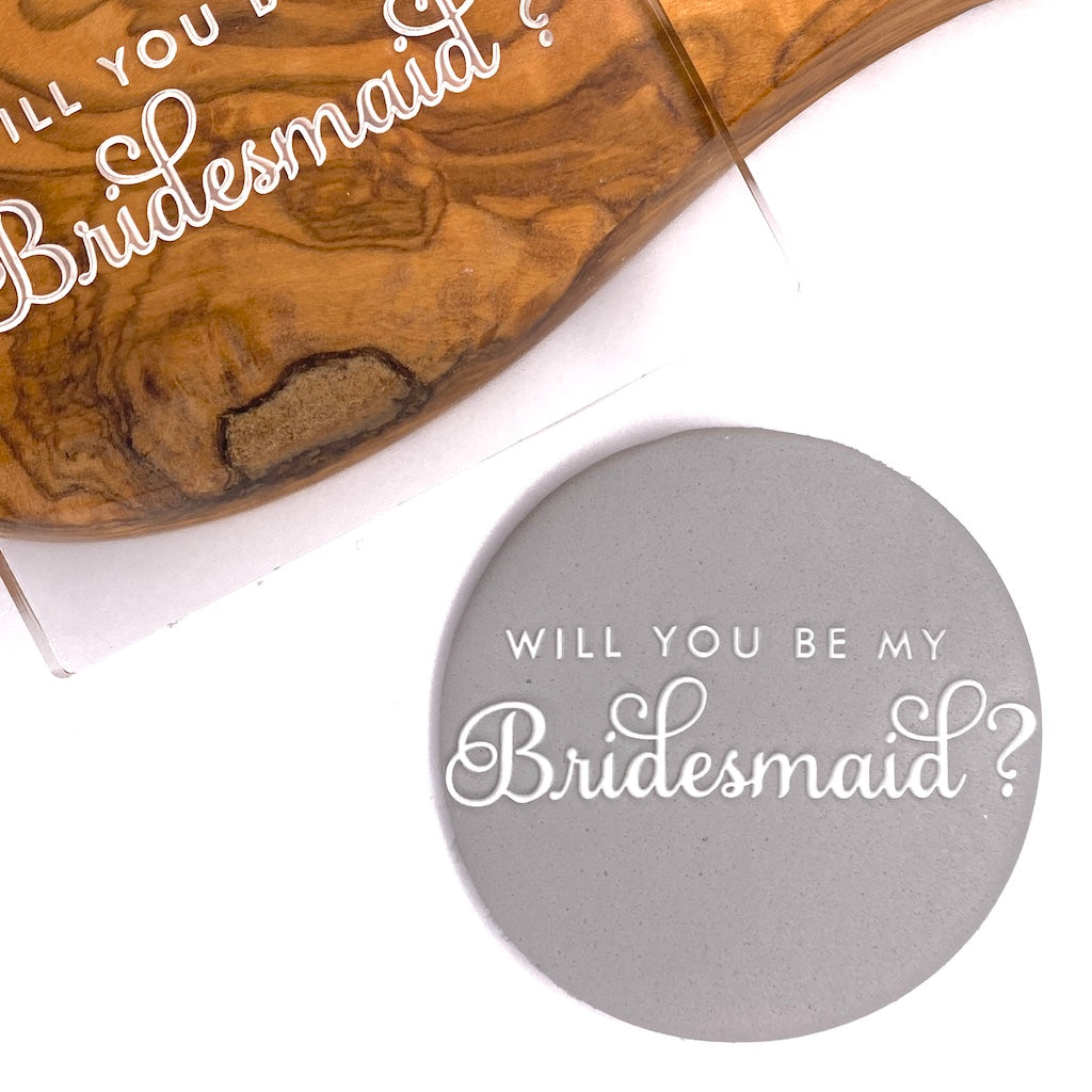cookie stamp fondant embosser wedding Will you be my bridesmaid